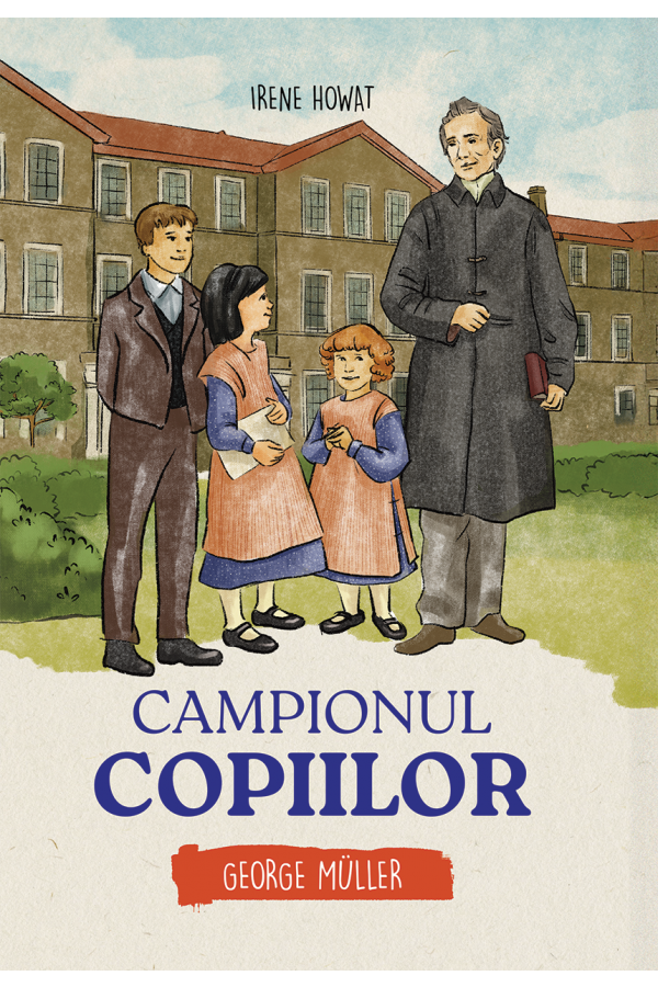 campionul-copiilor-george-muller Campionul copiilor - George Muller