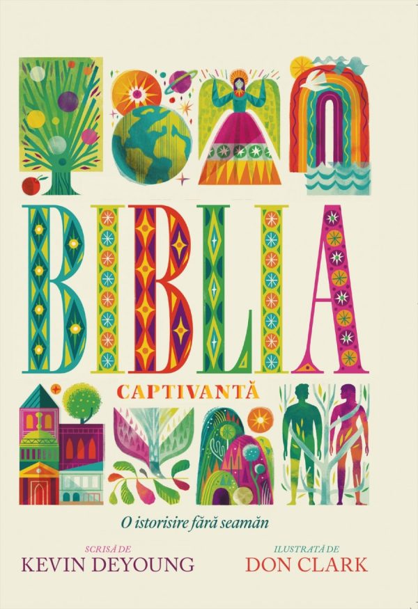 captivanta Biblia captivantă - o istorisire fără seamăn