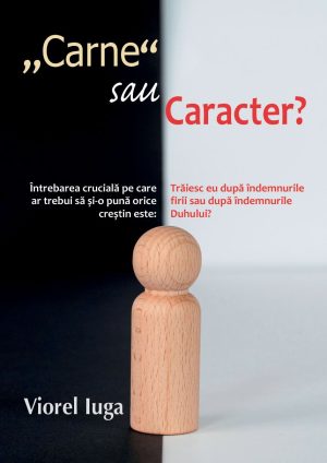 Carne sau caracter?