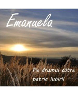cd-emanuela-hiticaa-pe-drumul-catre-patria-iubirii CD Emanuela - Pe drumul către patria iubirii