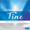 CD Iany și Cristina Laurenciuc - Cu gândul la Tine