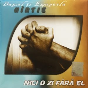 cd_nici_o_zi_fara_el CD Daniel și Emanuela Hîrtie - Nici o zi fara El