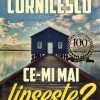 Ce-mi mai lipseşte?