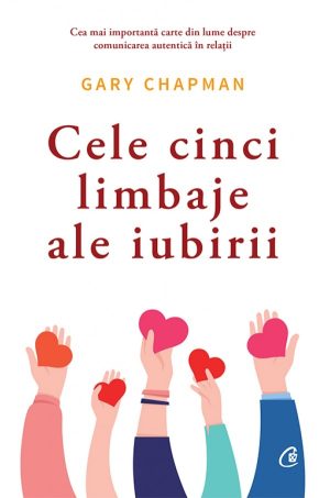 cele_cinci_limbaje_ale_iubirii_cop1-600x905-1 Cele cinci limbaje ale iubirii - ED. a IV-a