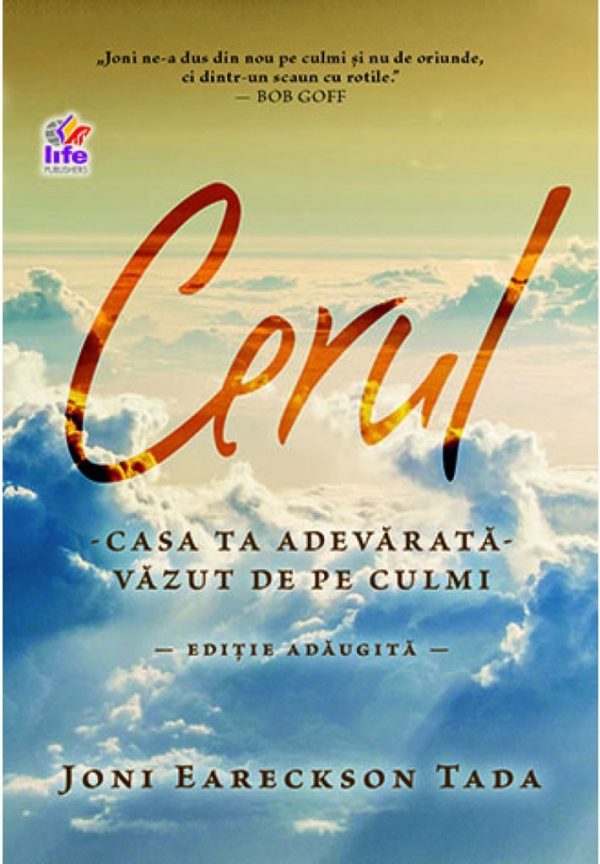 cerul-1 Cerul, casa ta adevarata. Vazut de pe culmi. Editie adaugita