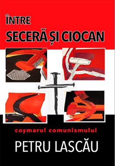 ciocan Între seceră și ciocan: Coșmarul comunismului