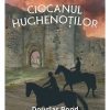 Ciocanul hughenoților - seria Eroi&Istorie