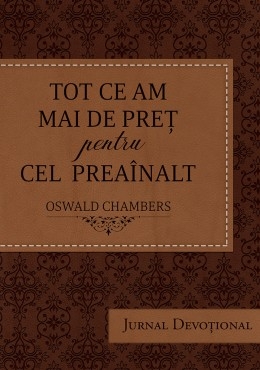 coperta-karen-chambers-17x23-260x370-1 Tot ce am mai de preț pentru Cel Preaînalt – Ediție de jurnal devoțional