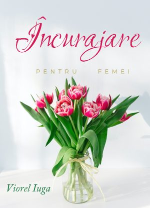 coperta_incurajare_pentru_femei_-_iuga_-_v33 Incurajare pentru femei