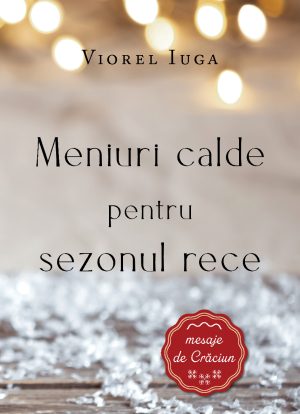 coperta_meniuri_-_iuga3 Meniuri calde pentru sezonul rece