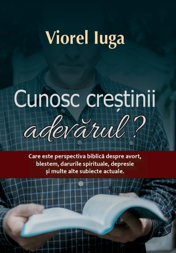 Cunosc creștinii adevărul?