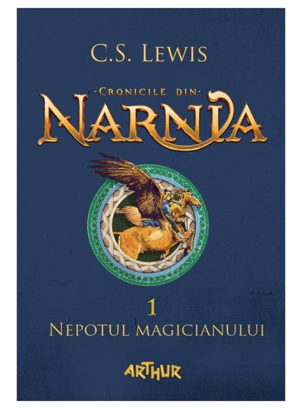 Cronicile din Narnia I. Nepotul magicianului