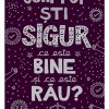 Cum pot ști sigur ce este bine și ce este rău? - seria Întrebări mari