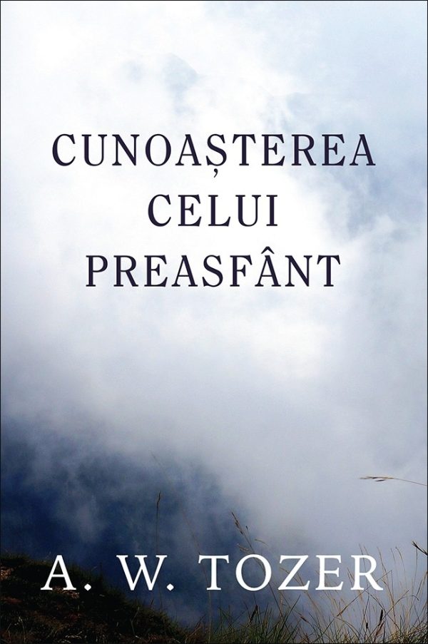 cunoasterea Cunoasterea Celui Preasfant