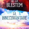 De la blestem la binecuvântare