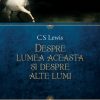 Despre lumea aceasta si despre alte lumi