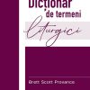 Dicționar de termeni liturgici