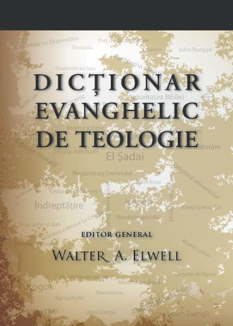 dictionar_evangh Dictionar evanghelic de teologie
