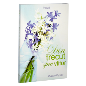din_trecut Din trecut spre viitor