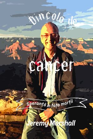 Dincolo de cancer: Speranță în fața morții