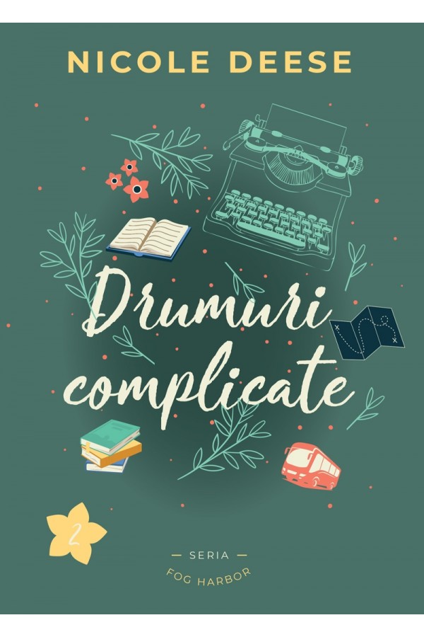 Drumuri complicate - SERIA Fog Harbor, vol. 2