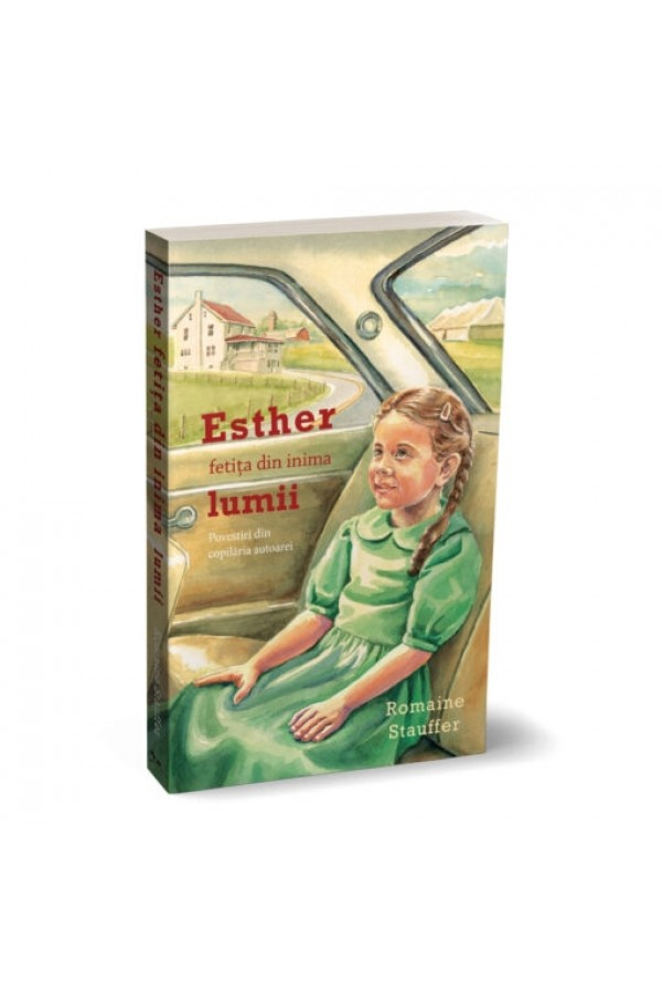 esther-fetita-din-inima-lumii Esther, fetița din inima lumii