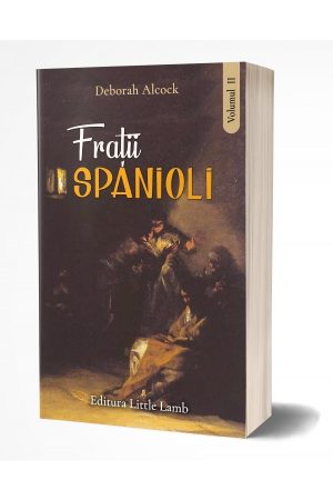 Frații spanioli, vol. 2