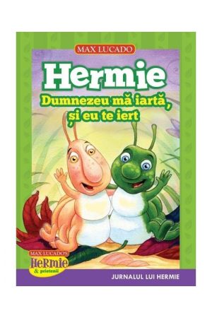 hermie-iarta Hermie - Dumnezeu ma iarta, si eu te iert (seria Hermie)
