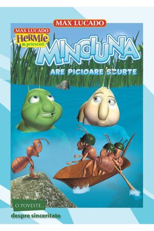 Minciuna are picioare scurte (seria Hermie si prietenii)