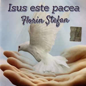 img_2933 CD Florin Stefan - Isus este pacea