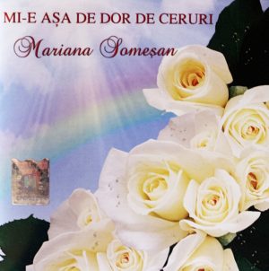 CD Mariana Somesan - Mi-e asa de dor de ceruri