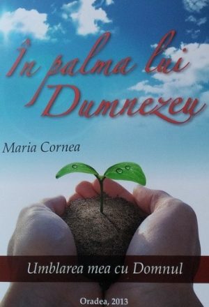 In palma lui Dumnezeu