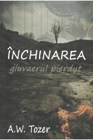 Inchinarea - giuvaerul pierdut
