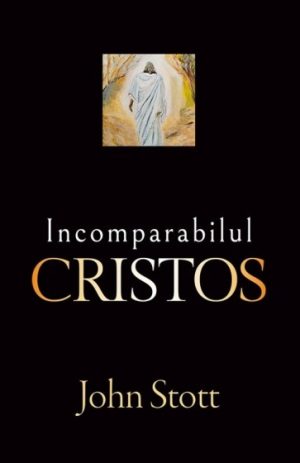Incomparabilul Cristos