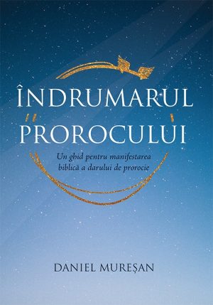 indrumarul-prorocului-un-ghid-pentru-manifestarea-biblica-a-darului-de-prorocie-091557 Îndrumarul prorocului