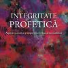Integritate profetica