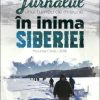 Jurnalul unui turneu de misiune in inima Siberiei