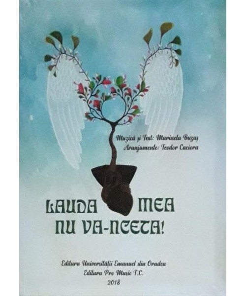 Lauda mea nu va-nceta! - Teodor Caciora