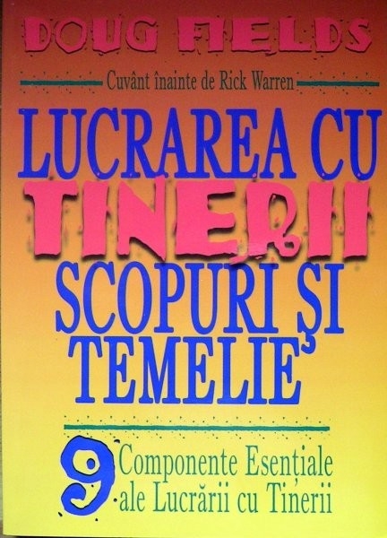 Lucrarea cu tinerii - scopuri si temelie