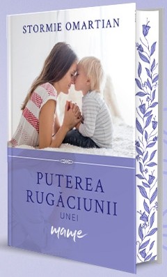 mame Puterea rugăciunii unei mame