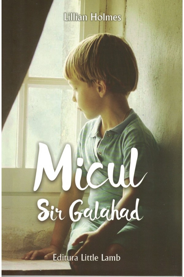 micul_galahad-1 Micul Sir Galahad