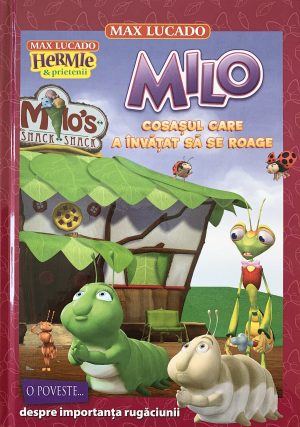 milo Milo cosasul care a invatat sa se roage (seria Hermie si prietenii)