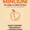 Minciuni pe care le cred fetele