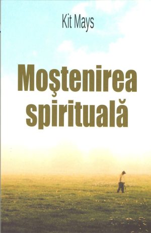 Mostenirea spirituala