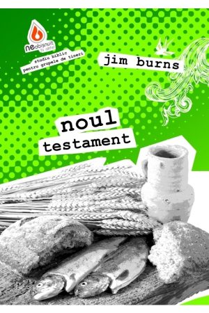 Neobișnuit: Noul Testament - studiu biblic pentru grupele de tineri