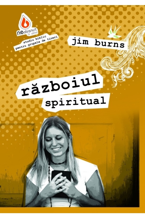 neobisnuit-razboiul-spiritual Neobișnuit: Războiul spiritual - studiu biblic pentru grupele de tineri