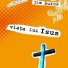 Neobișnuit: Viața lui Isus - studiu biblic pentru grupele de tineri