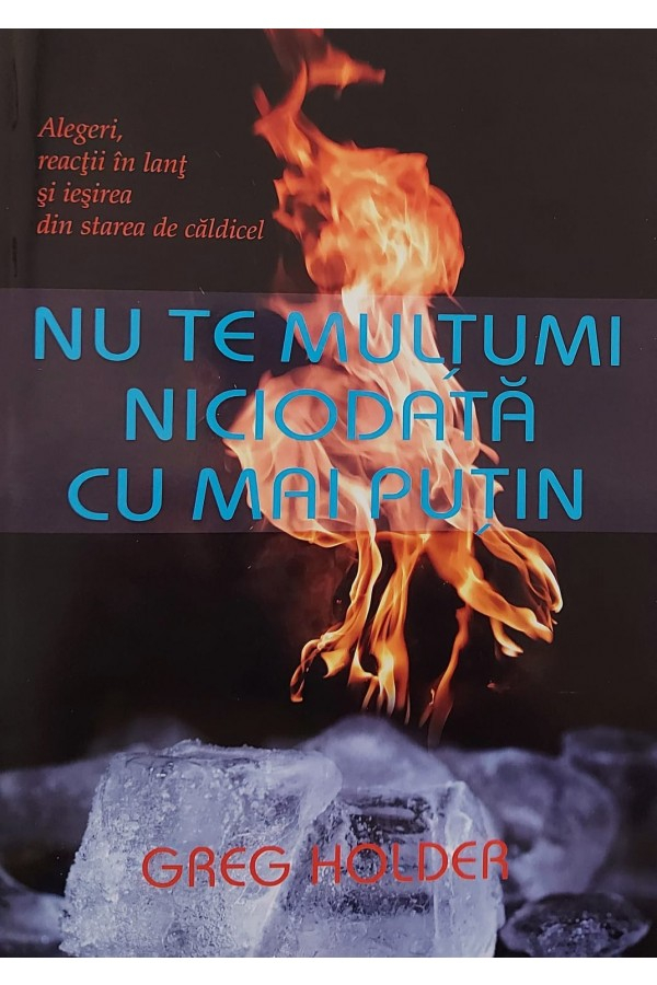nu-te-multumi-niciodata-cu-mai-putin_1 Nu te mulțumi niciodată cu mai puțin