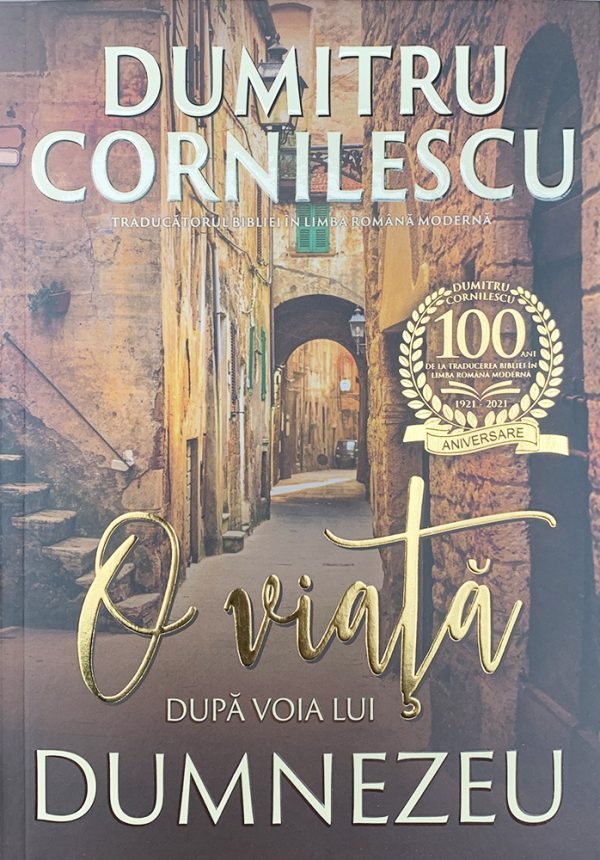 o_viata_dupa_voia_lui O viață după voia lui Dumnezeu