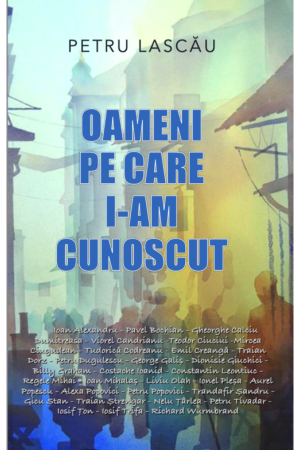 Oameni pe care i-am cunoscut